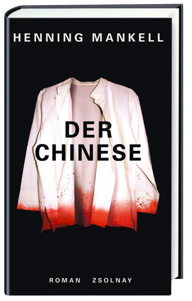 Henning Mankell, «Der Chinese» (608 Seiten/Verlag Paul Zsolnay) http://www.linea-futura.de/wp-content/uploads/2011/04/Der-Chinese-web-613x960.jpg