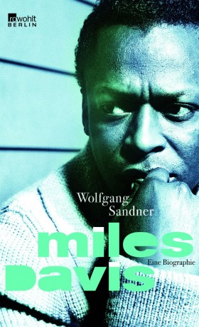 MILES DAVIS - EINE BIOGRAPHIE