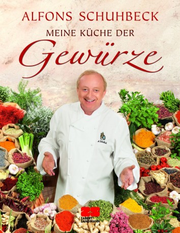 Alfons Schuhbeck "Meine Küche der Gewürze" (Foto: Verlag Zabert Sandmann/Susie Eising)