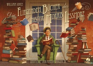 Gewinnspiel : Die fliegenden Bücher des Mister Morris Lessmore